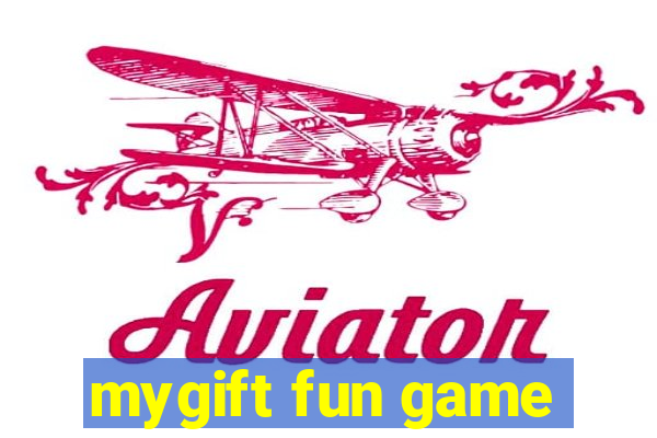 mygift fun game